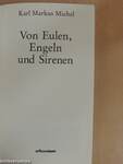 Von Eulen, Engeln und Sirenen