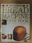The ultimate bread machine cookbook