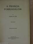 Forradalom és császárság - A Francia Forradalom és Napoleon I-II.