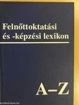 Felnőttoktatási és -képzési lexikon