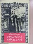 Krisztina királynő (dedikált példány)