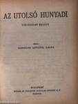 Erdőn, mezőn, sivatagon át/Az utolsó Hunyadi/Boldog vakáció I-II.