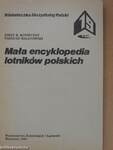 Mala encyklopedia lotników polskich