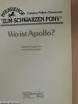 Wo ist Apollo?