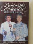 Behind the Candelabra