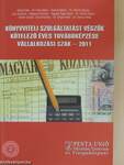 Könyvviteli szolgáltatást végzők kötelező éves továbbképzése - Vállalkozási szak 2011