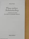 Flieg weiter, Schmetterling