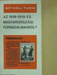 Mit kell tudni az 1918-1919-es magyarországi forradalmakról? (dedikált példány)