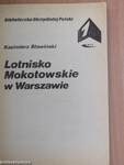 Lotnisko Mokotowskie w Warszawie