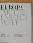 Europa - Mutter unserer Welt