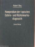 Kompendium der topischen Gehirn- und Rückenmarksdiagnostik