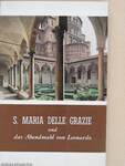 S. Maria delle Grazie und das Abendmahl von Leonardo da Vinci