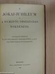 A Jókai-jubileum és a nemzeti diszkiadás története