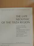 The Late Neolithic of the Tisza region