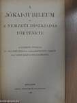 A Jókai-jubileum és a nemzeti diszkiadás története