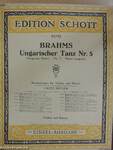 Ungarischer Tanz Nr. 5/Großmütterchen/Nocturnen/Walzer/Melodie/Barcarolle/Chant sans paroles/Beliebte Stücke