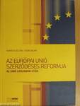 Az Európai Unió szerződéses reformja