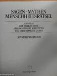 Sagen - Mythen - Menschheitsrätsel