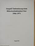 Szegedi Tudományegyetem Bölcsészettudományi Kar 1966-1971