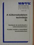 A külkereskedelem technikája III.