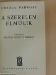 A szerelem elmúlik