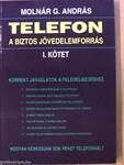 Telefon a biztos jövedelemforrás I-II.