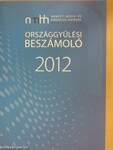 J/10573 - Országgyűlési beszámoló a Nemzeti Média- és Hírközlési Hatóság Médiatanácsának 2012. évi tevékenységéről