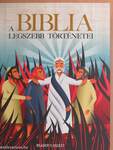 A Biblia legszebb történetei