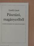 Pásztázó, magányerőből (dedikált példány)