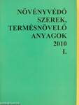 Növényvédő szerek, termésnövelő anyagok 2010. I.