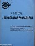 A MTESZ az anyagtakarékosságért