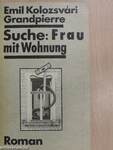 Suche: Frau mit Wohnung