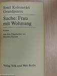 Suche: Frau mit Wohnung