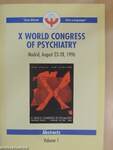Abstracts of the X World Congress of Psychiatry I-II.
