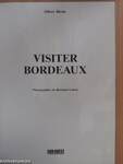 Visiter Bordeaux