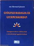 Gyógyszeradagolás gyermekkorban