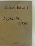 Turczi István legszebb versei (dedikált példány)