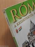 Róma a kezdetektől napjainkig és a Vatikán