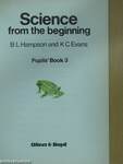 Science from the beginning - Pupil's Book 3
