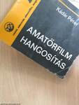 Amatőrfilm hangosítás