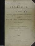 A Dunában, Tiszában és mellékfolyóikban, a Balaton és Fertő tavakban s vízvidékeiken észlelt vízállások és csapadékok 1905. évben