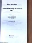 Lecons au Collége de France 1847