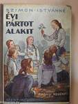 Évi pártot alakit