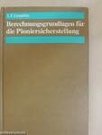 Berechnungsgrundlagen für die Pioniersicherstellung