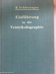 Einführung in die Ventrikulographie