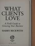 What Clients Love