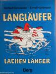 Langläufer lachen länger