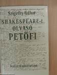 Shakespeare-t olvasó Petőfi