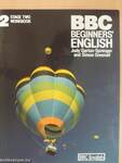 BBC Beginners' English 2. - Workbook