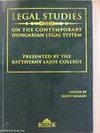 Legal Studies on the Contemporary Hungarian Legal System
